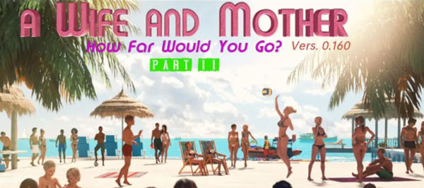 【SLG/汉化/动态】妻子与母亲 第2章 v0.160 精翻汉化版【更新/PC+安卓/2G】-ACG游戏网